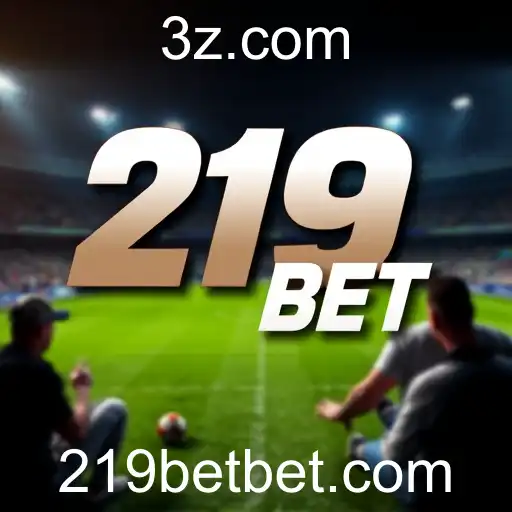 219 Bet: Tendências de Apostas em 2025