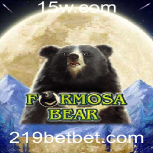 Explorando o Novo Jogo FormosaBear: Uma Aventura Unique com 219 Bet