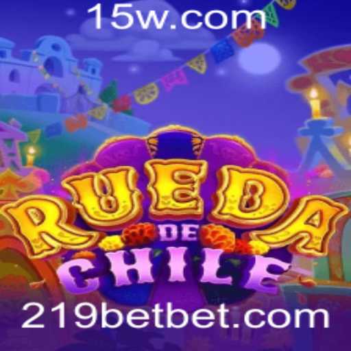 Descubra o Novo Sensação: RuedaDeChile e a Emoção do 219 Bet