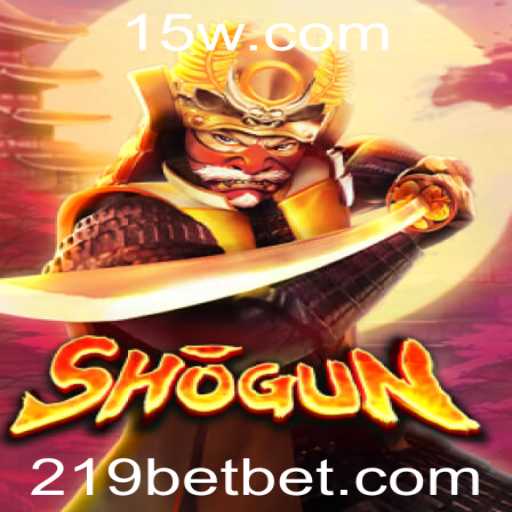 Explorando o Fascinante Mundo do Jogo Shogun e a Relevância do 219 Bet